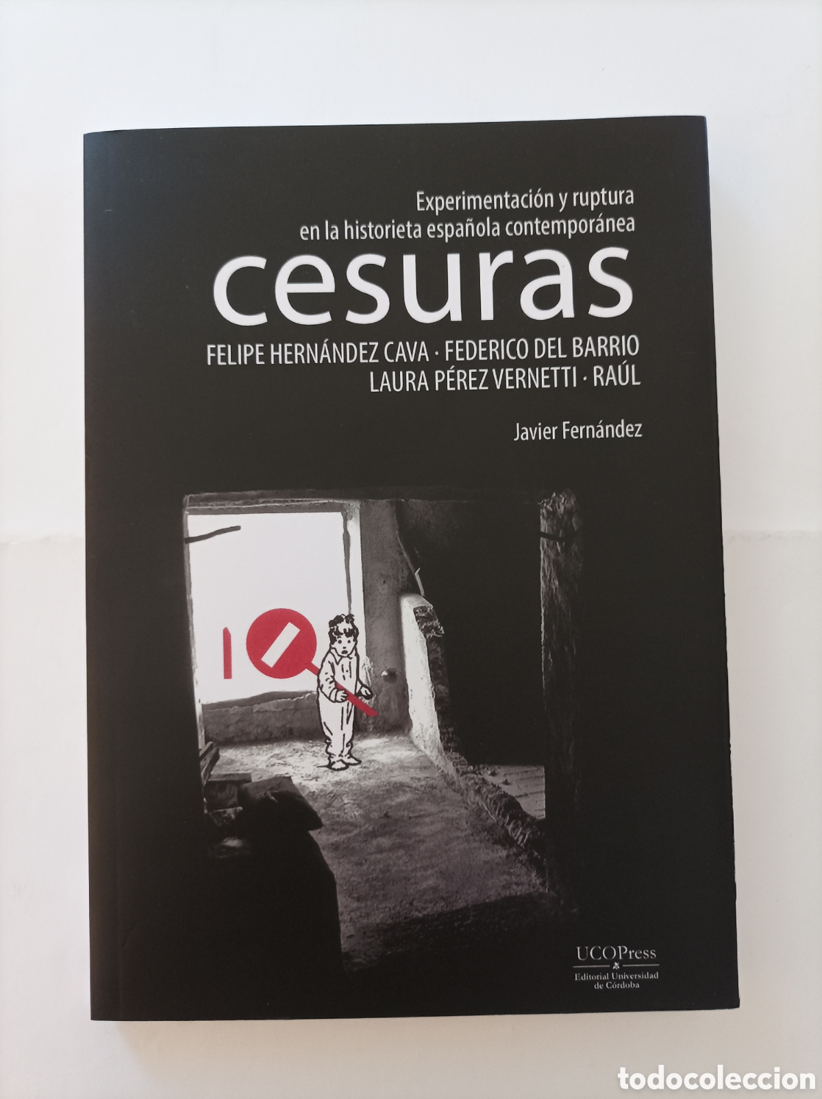 Libri di seconda mano: Censuras. Felipe Hern&aacute;ndez Cava, Federico del Barrio, Laura P&eacute;rez Vermetti, Ra&uacute;l / Javier Fern&aacute;ndez