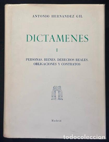 Libros: DICTAMENES. Tomo I: Personas. Bienes. Derechos Reales. Obligaciones y Contratos - HERNANDEZ GIL, Ant
