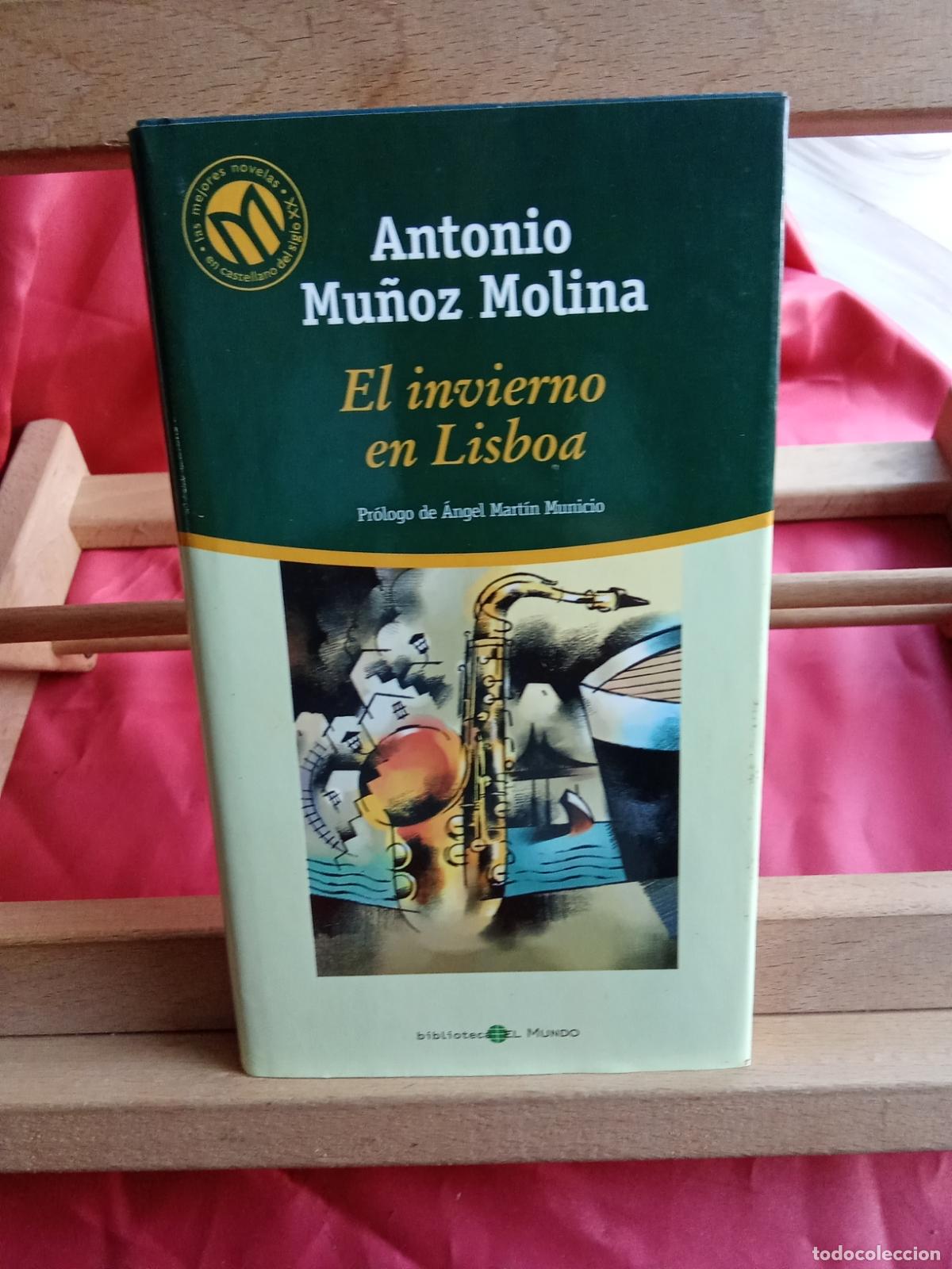 Libros: El invierno en Lisboa. Antonio Mu&ntilde;oz Molina L.7539-2061