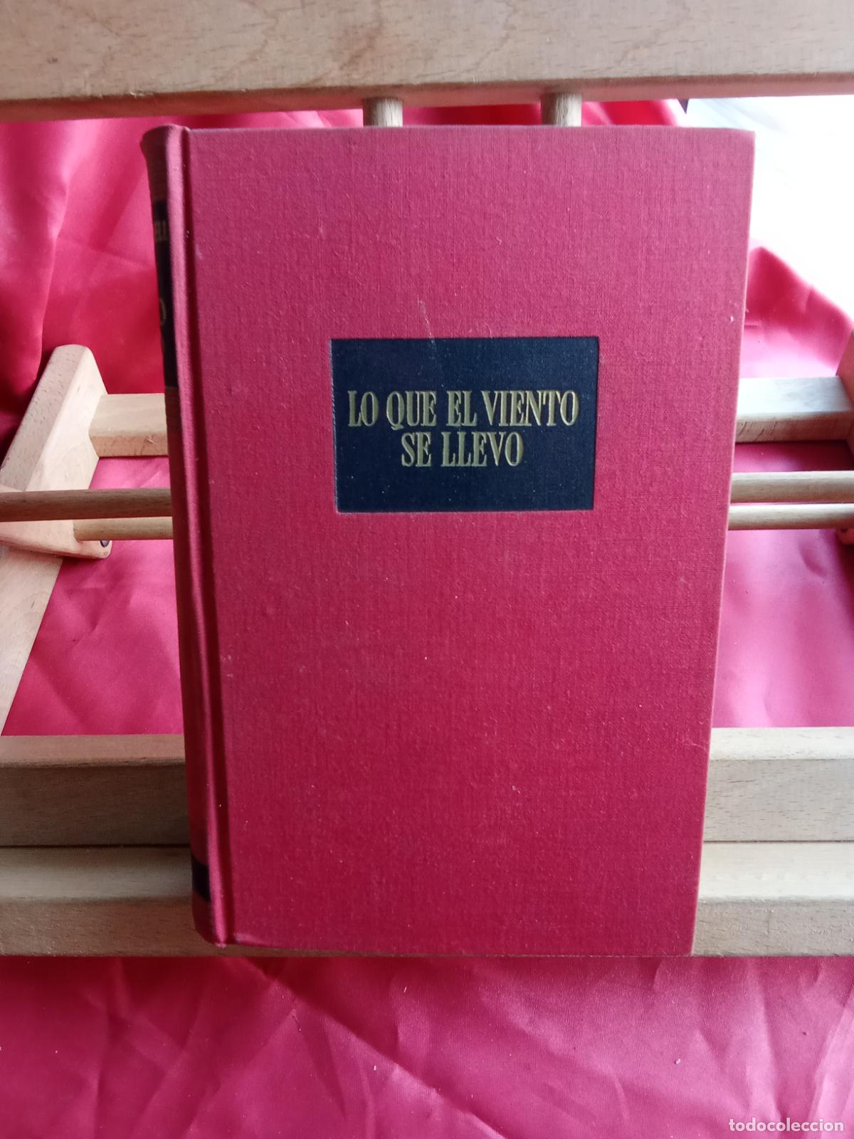 Libros: Lo que el viento se llev&oacute;. Margaret Mitchell 1957 L.36-1718