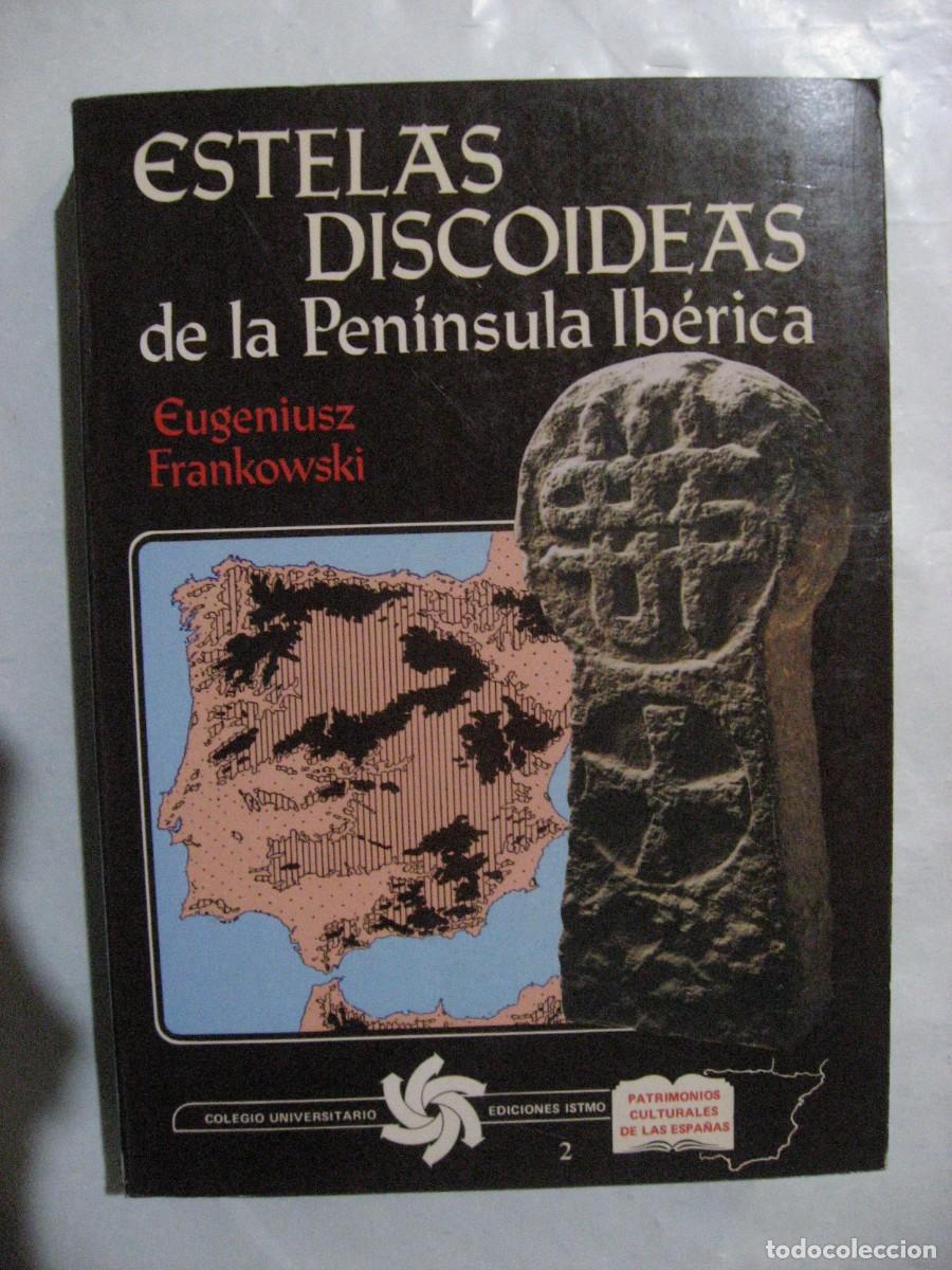 Libros: ESTELAS DISCOIDEAS DE LA PEN&Iacute;NSULA IB&Eacute;RICA - Eugeniusz Frankowski
