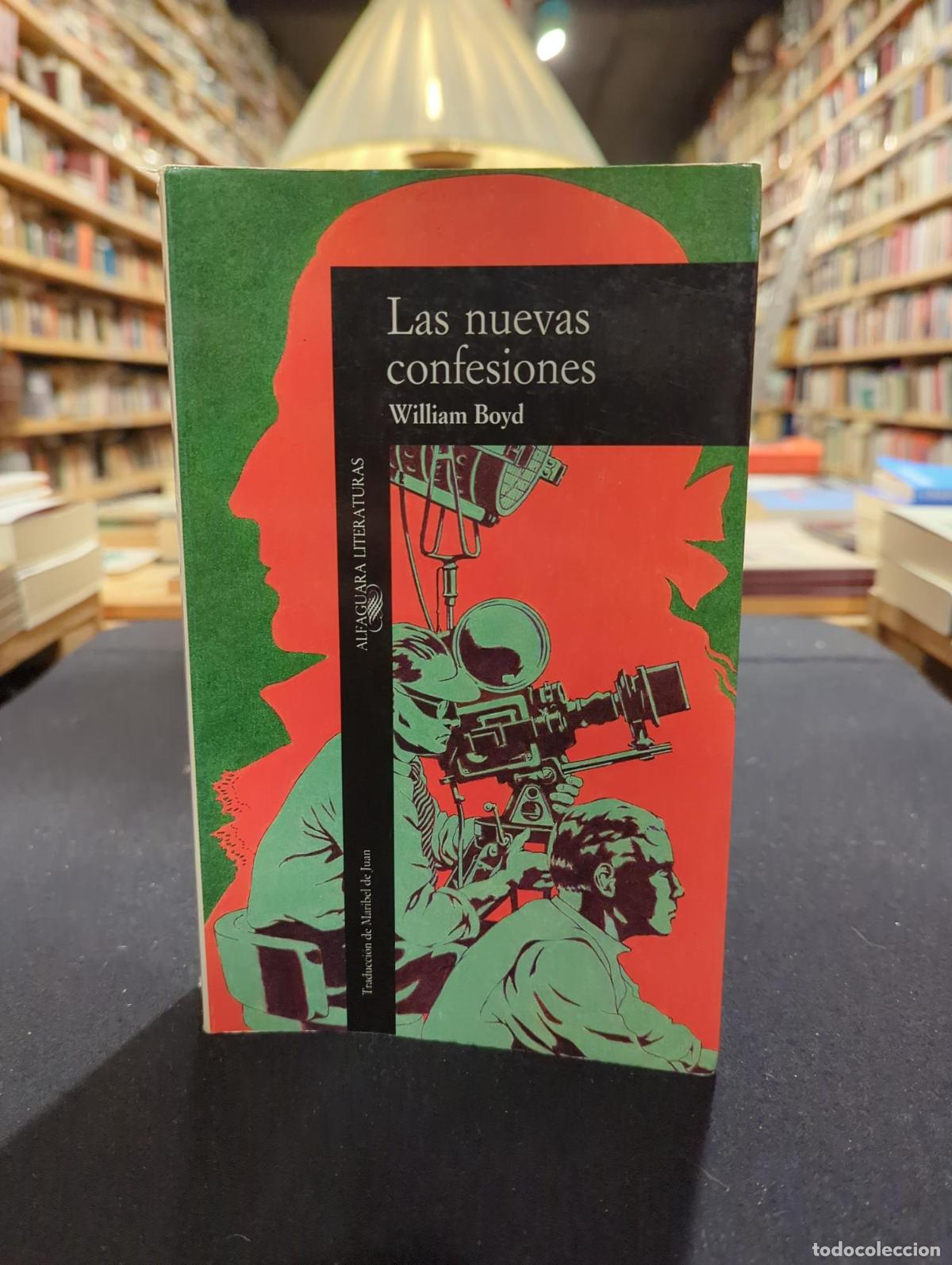 Libri di seconda mano: Las nuevas confesiones - William Boyd