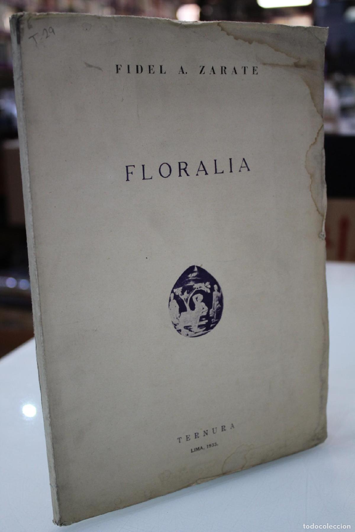 Libros: Dedicado a Jos&eacute; Ortega y Gasset.- Floralia. En verso. - A. Z&aacute;rate, Fidel.