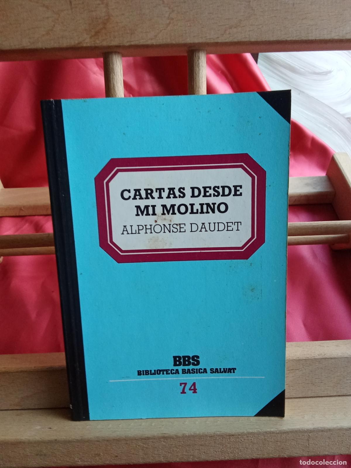Libros: Cartas desde mi Molino. Alhponse Daudet L.36-1723