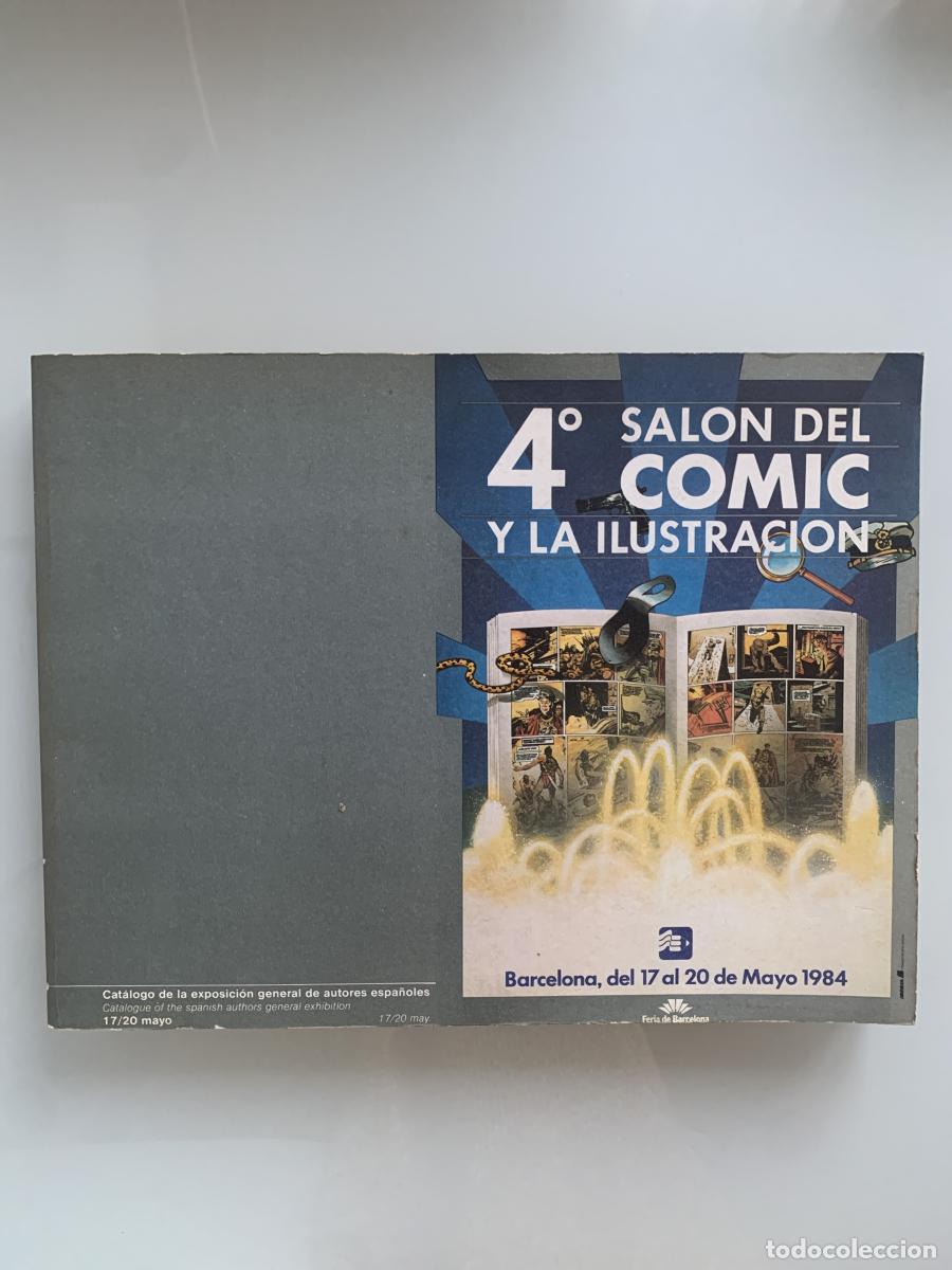 Libros: CAT&Aacute;LOGO DE LA EXPOSICI&Oacute;N GENERAL DE AUTORES ESPA&Ntilde;OLES (4&ordm; Sal&oacute;n del Comic y la Ilustraci&oacute;n 1984) -