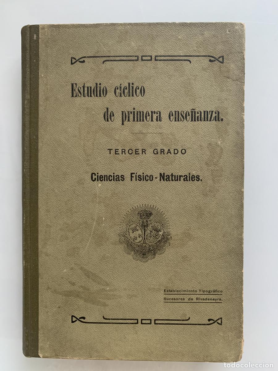 Libros: ESTUDIO C&Iacute;CLICO DE PRIMERA ENSE&Ntilde;ANZA PARA USO DE LOS ALUMNOS DE LAS ESCUELAS P&Iacute;AS POR E.P.A. (primer
