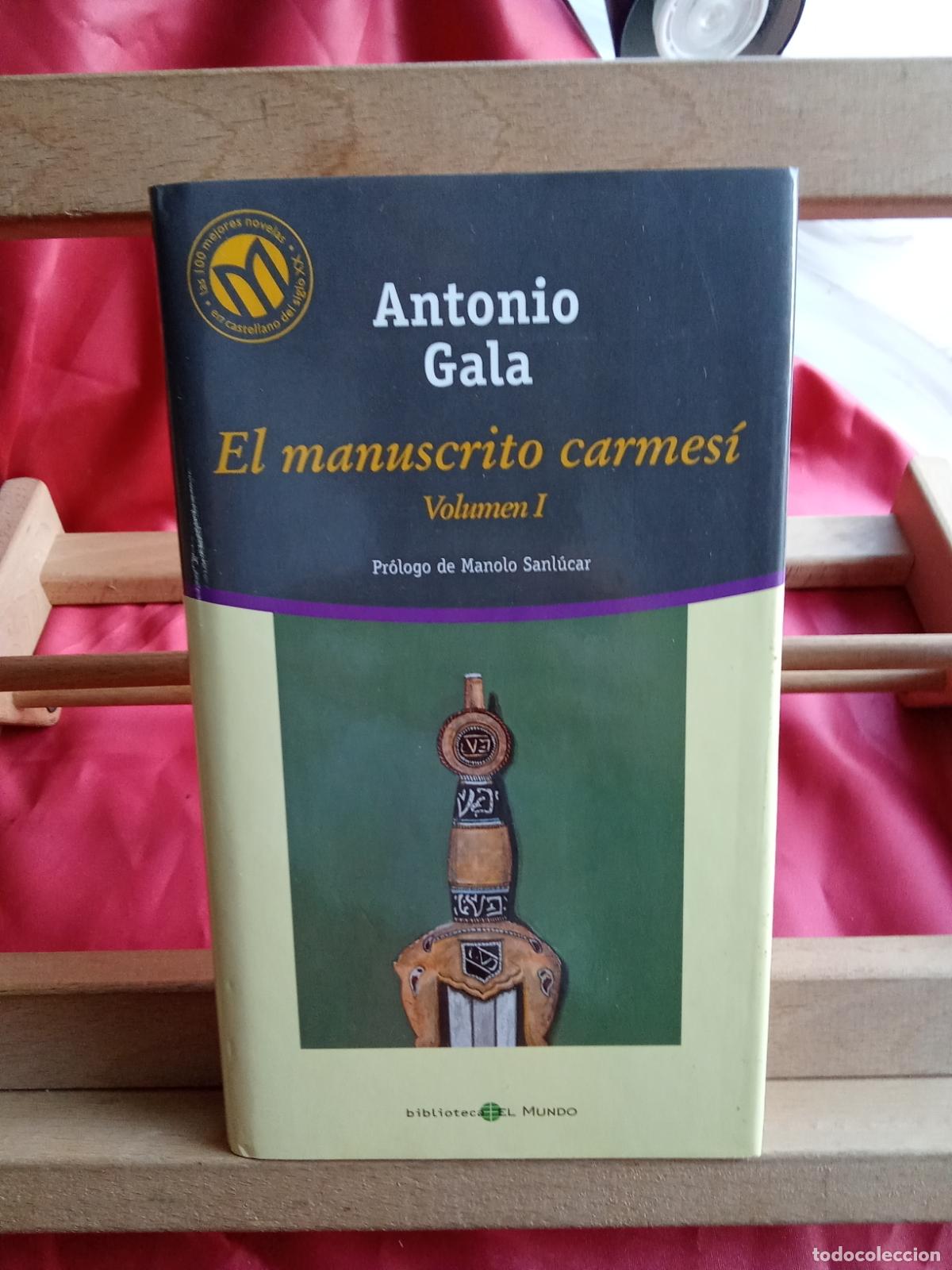 Libros: El manuscrito carmes&iacute; (Vol I). Antonio Gala L.36-1735