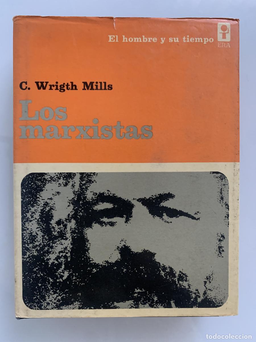 Libros: LOS MARXISTAS - C. Wrigth Mills