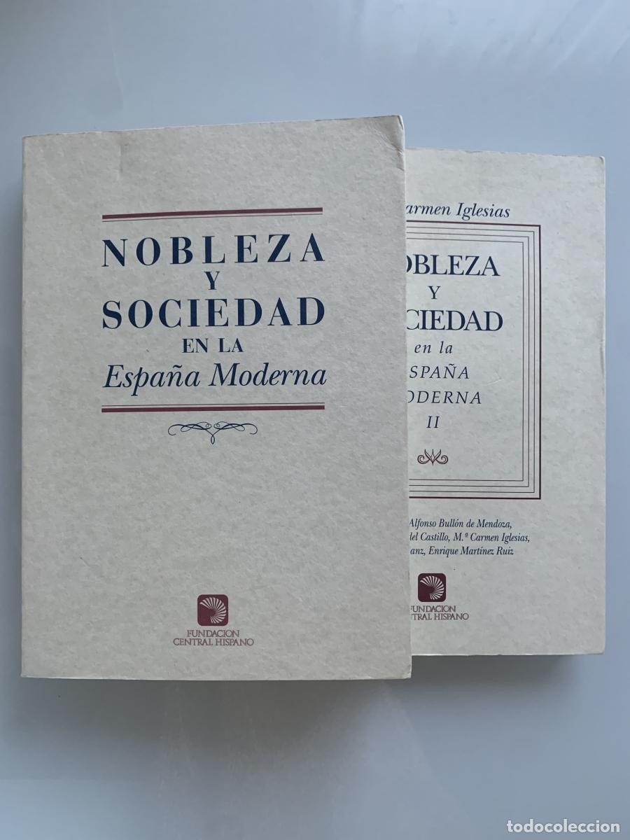 Libros: NOBLEZA Y SOCIEDAD EN LA ESPA&Ntilde;A MODERNA (2 tomos) - AA. VV