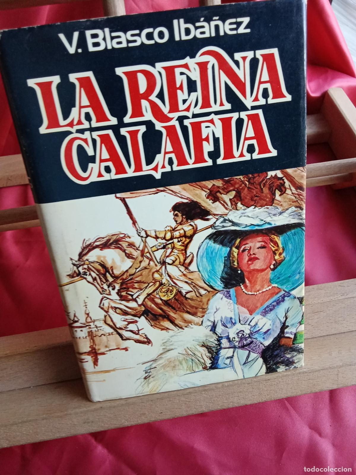 Libros: La reina Califa. V. Blasco Ib&aacute;&ntilde;ez L.17025-522