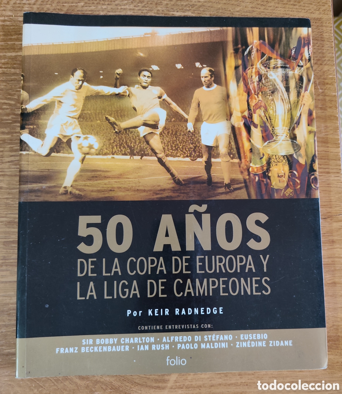 books: Libro - 50 a&ntilde;os de la Copa de Europa y la Liga de Campeones (2006) Keir Radnedge