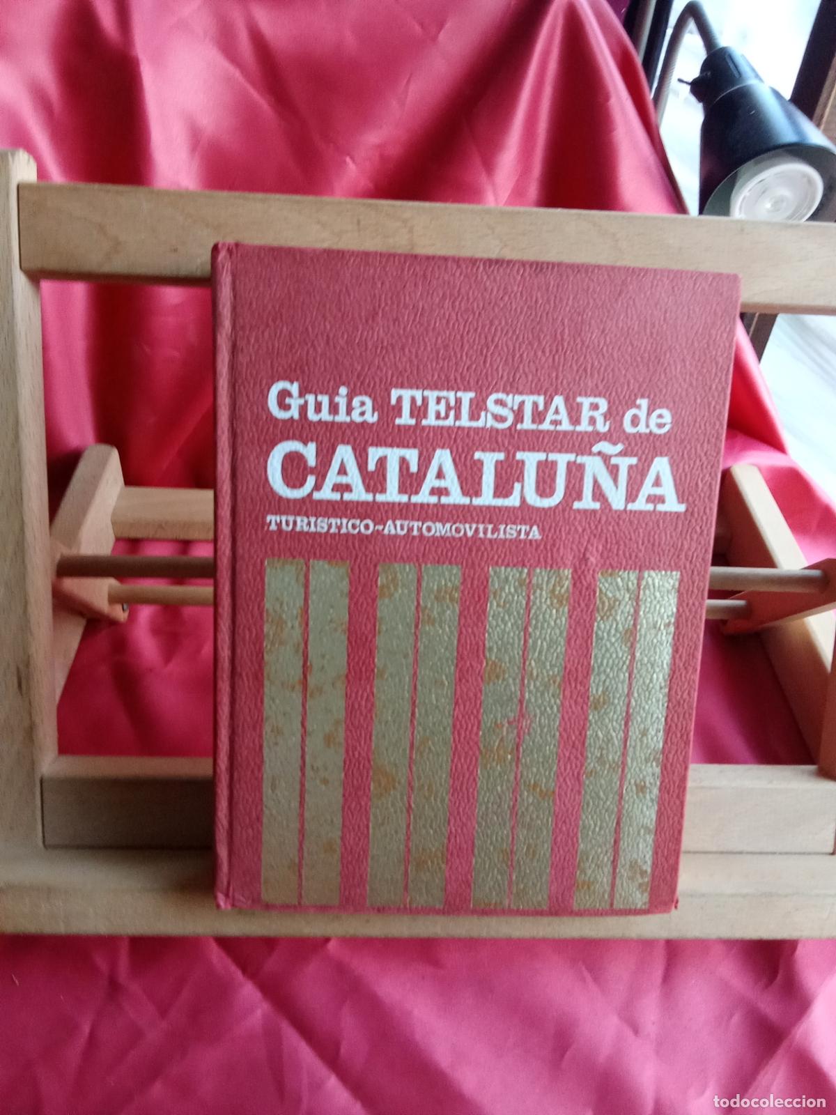 Libros: Guia Telstar de Catalu&ntilde;a, turistico-automovilista L.17025-532