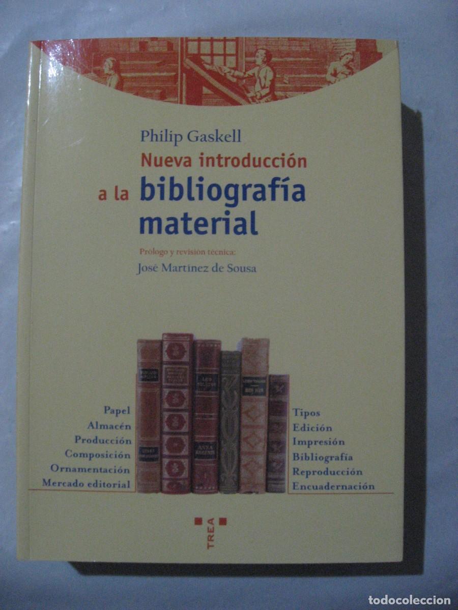 Libros: NUEVA INTRODUCCI&Oacute;N A LA BIBLIOGRAF&Iacute;A MATERIAL - Philip Gaskell