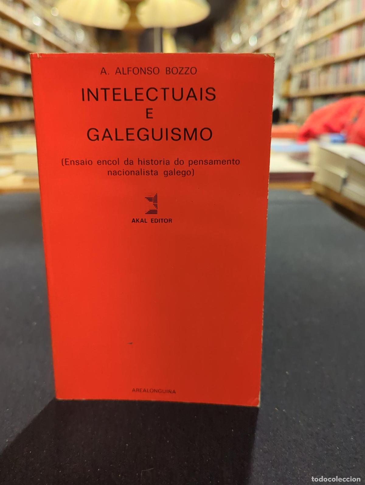 Libros: Intelectuais e galeguismo - Alfonso Bozzo