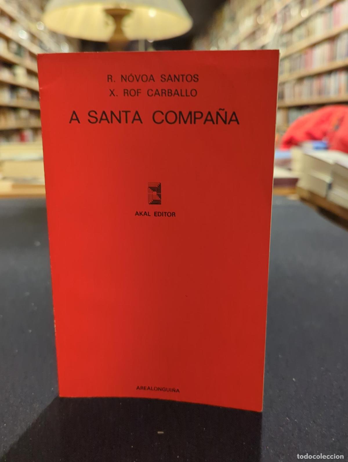 B&uuml;cher: A Santa Compa&ntilde;a - Roberto N&oacute;voa Santos; Xo&aacute;n Rof Carballo