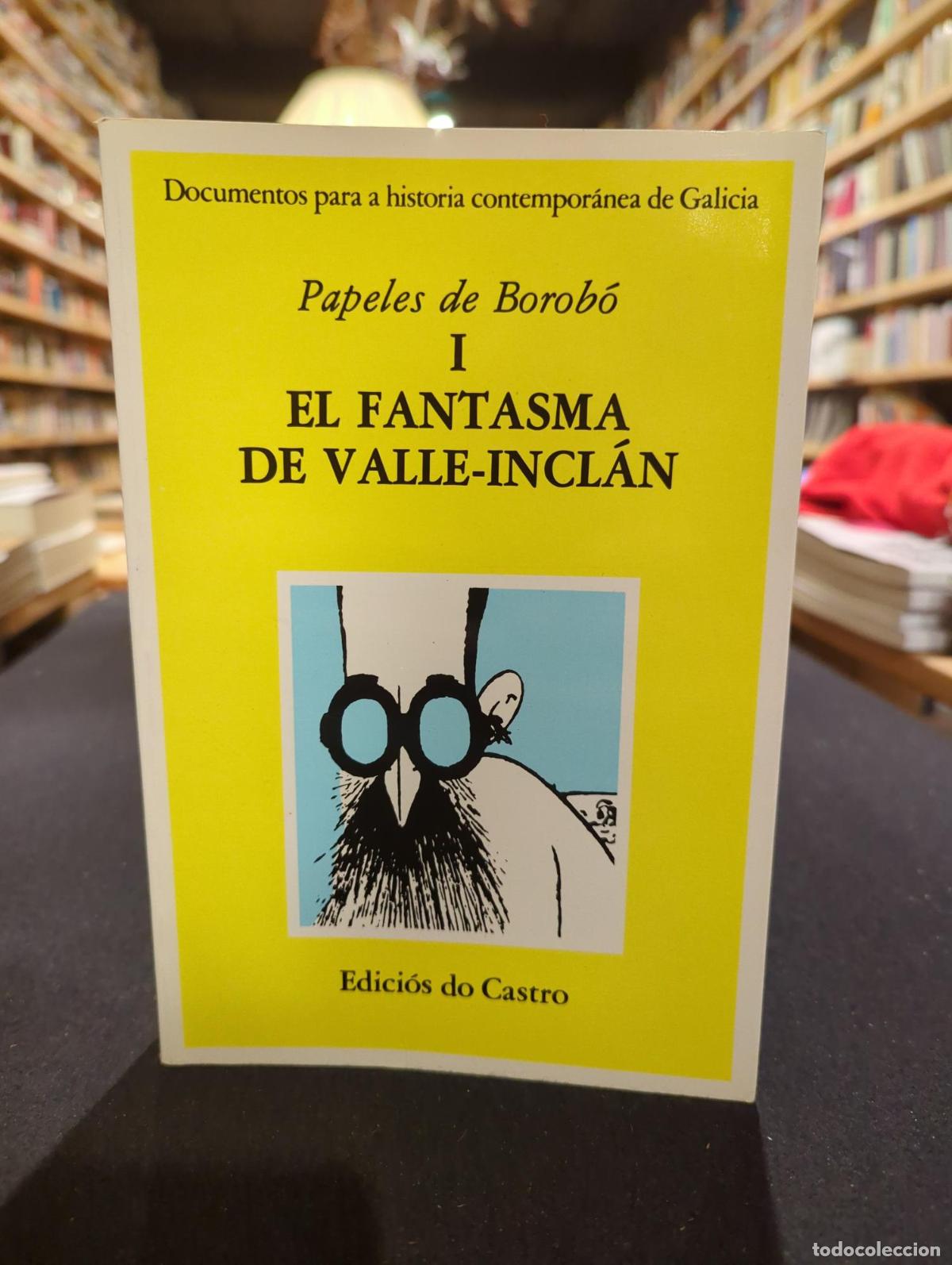 Libros: Papeles de Borob&oacute; I: El fantasma de Valle-Incl&aacute;n - Borob&oacute;
