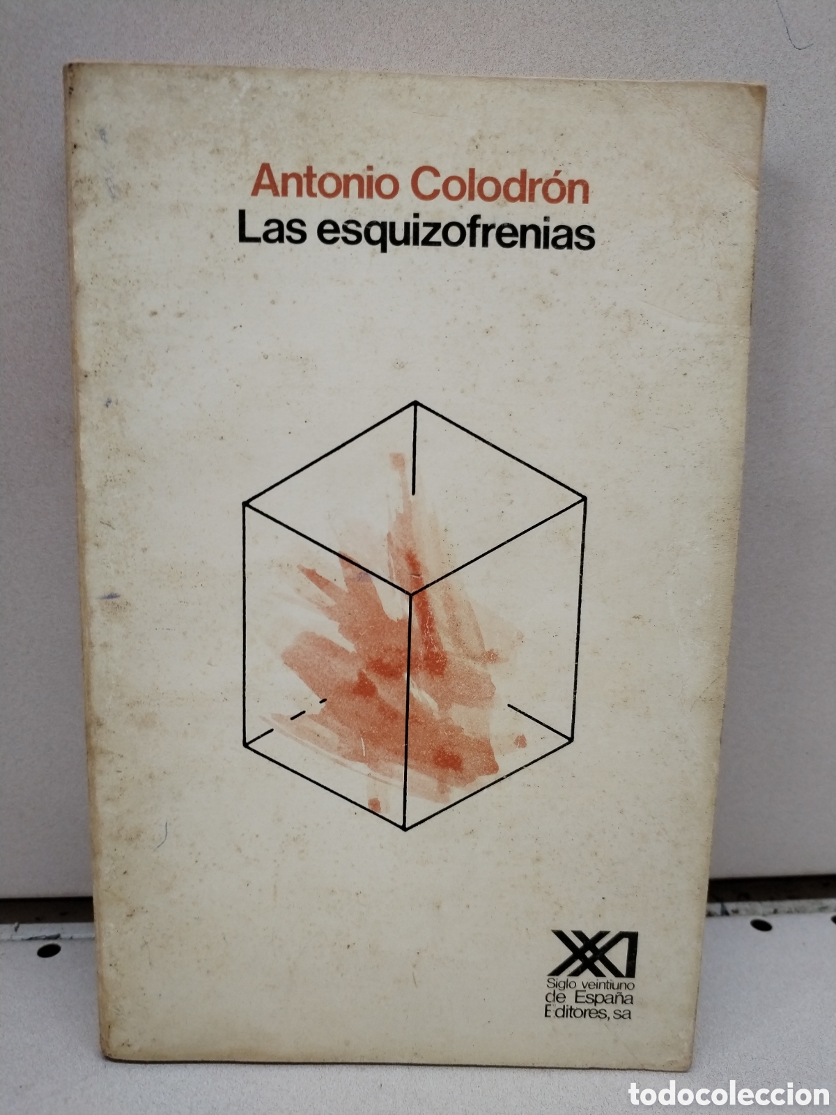 books: Las esquizofrenias: S&iacute;ndrome de Kraepelin-Bleuler - Colodr&oacute;n, Antonio