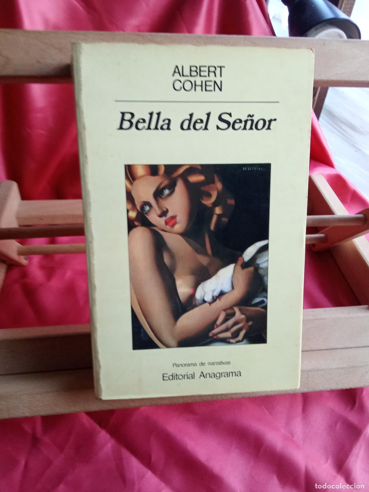 Libros: Bella del se&ntilde;or. Albert Cohen L.17025-533