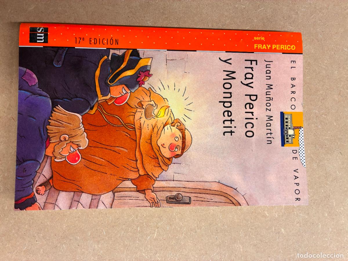 Libros: FRAY PERICO Y MONPETIT. (DEDICADO POR EL AUTOR). - JUAN MU&Ntilde;OZ MART&Iacute;N.