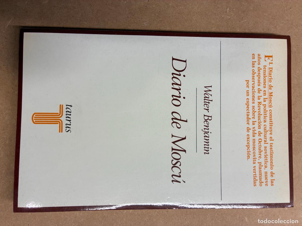 Libros: DIARIO DE MOSC&Uacute;. - WALTER BENJAMIN.