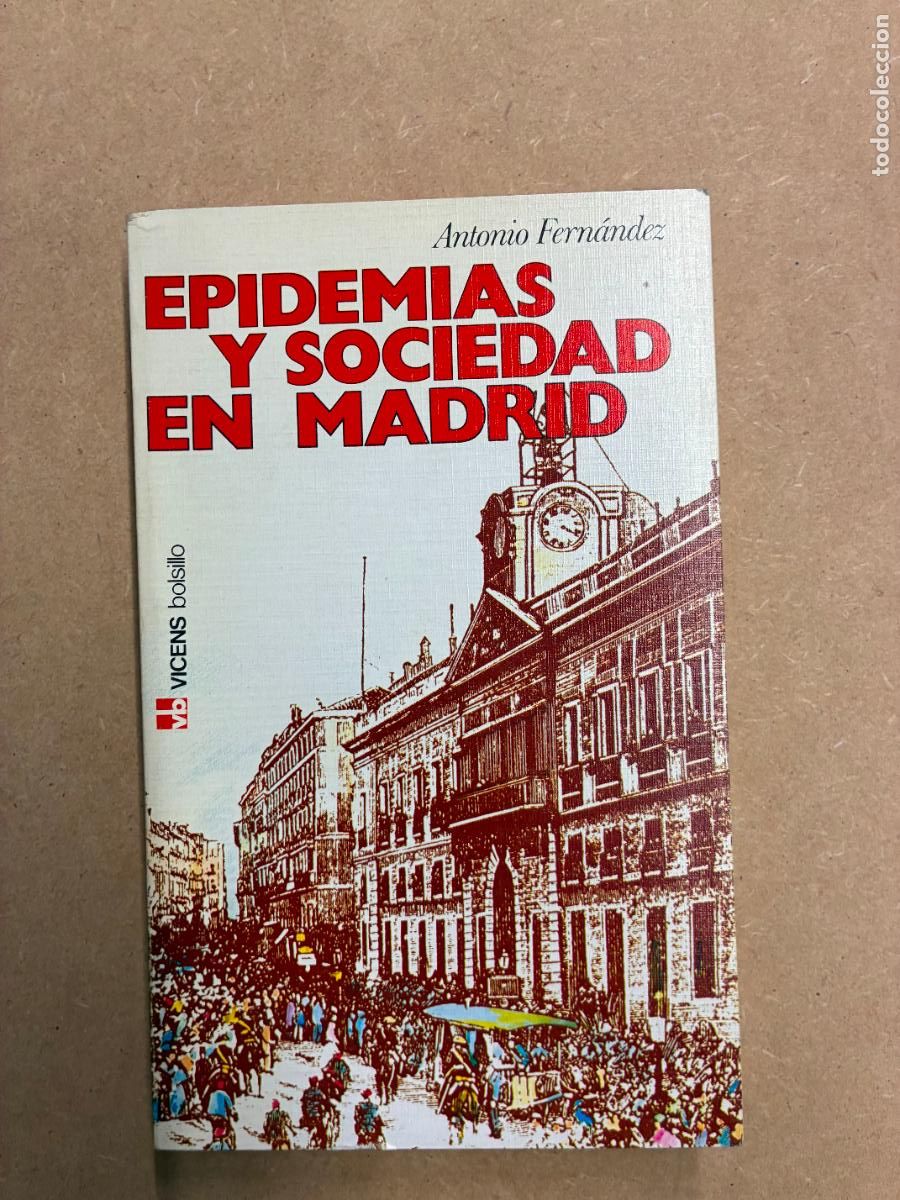 Libri di seconda mano: ANTONIO FERN&Aacute;NDEZ. - EPIDEMIAS Y SOCIEDAD EN MADRID.
