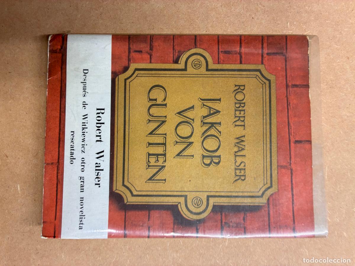 Libros: JAKOB VON GUNTEN - ROBERT WALSER.