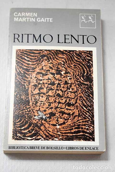 Libros: Ritmo lento: Mart&iacute;n Gaite, Carmen.- Mart&iacute;n Gaite, Carmen