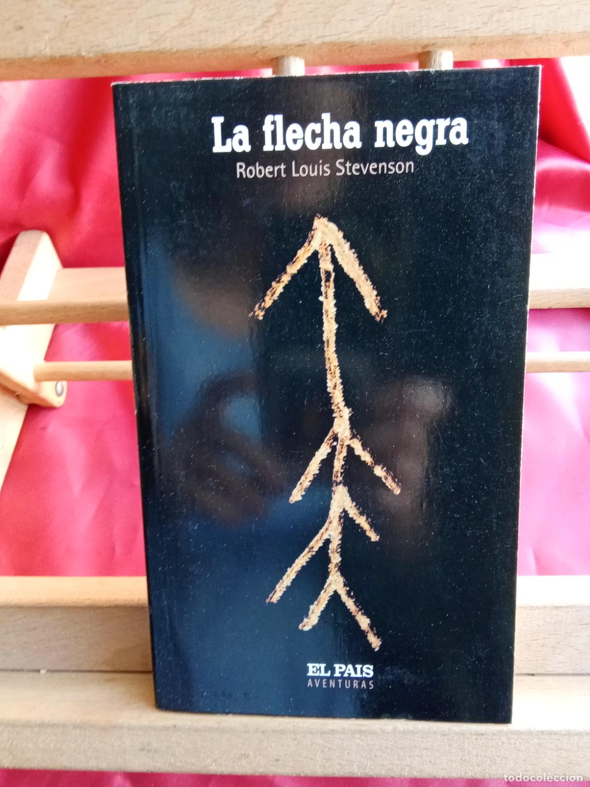 Libros: La flecha negra. Robert Louis Stevenson L.17025-556
