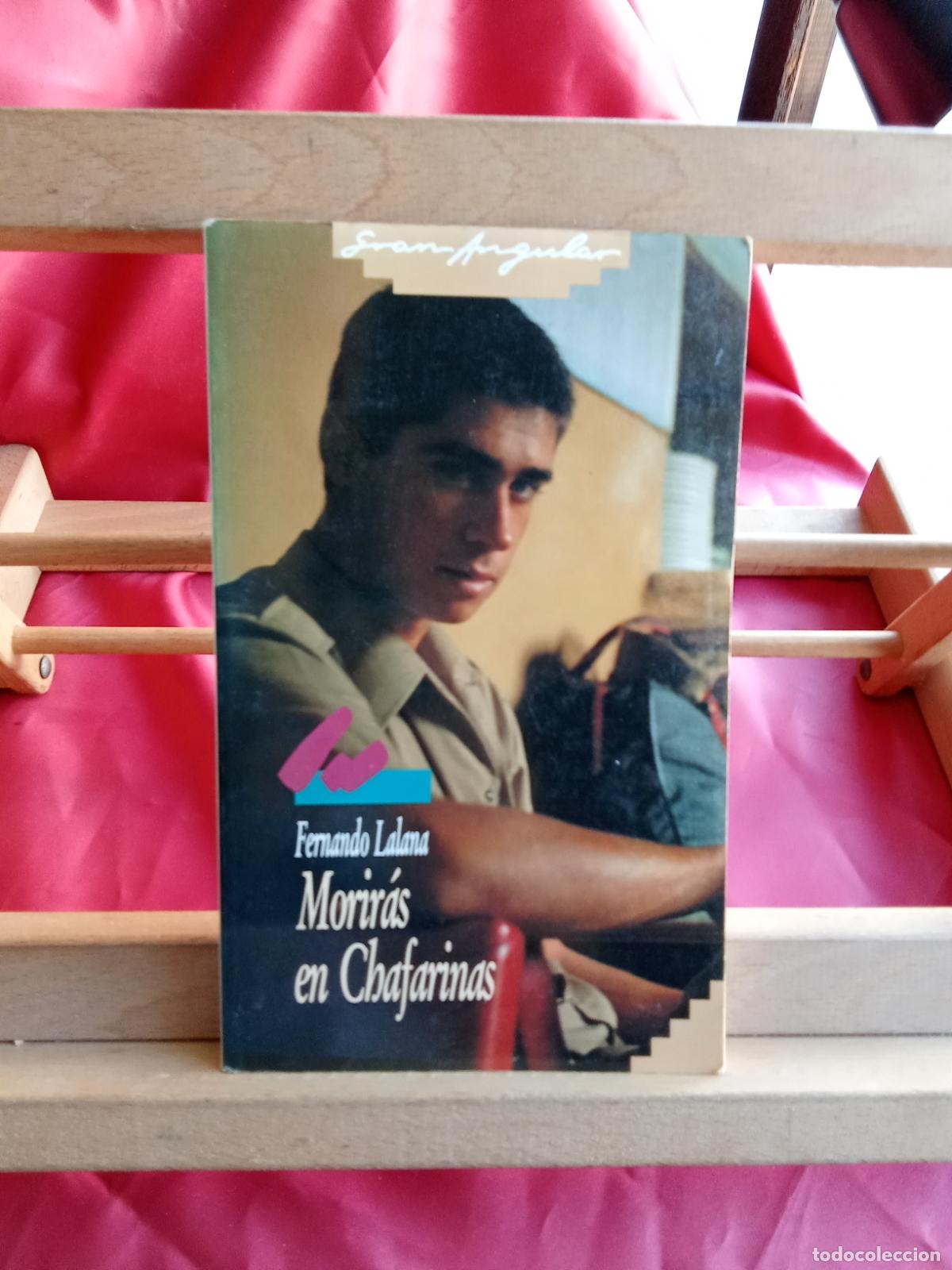 Libros: Morir&aacute;s en Chafarinas. Fernando Lalana L.17025-560