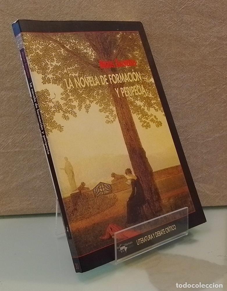 Livros em segunda m&atilde;o: La novela de formaci&oacute;n y peripecia - Miguel Salmer&oacute;n