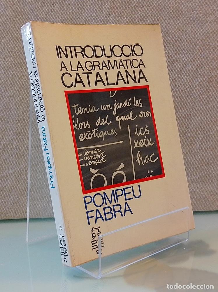 Libros: Introducci&oacute; a la gram&aacute;tica catalana - Pompeu Fabra