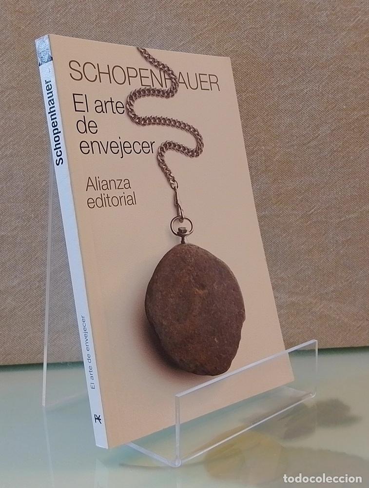 Libros: El arte de envejecer (como NUEVO) - Schopenhauer