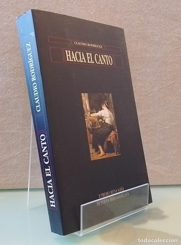 Libros: Hacia el canto - Claudio Rodr&iacute;guez