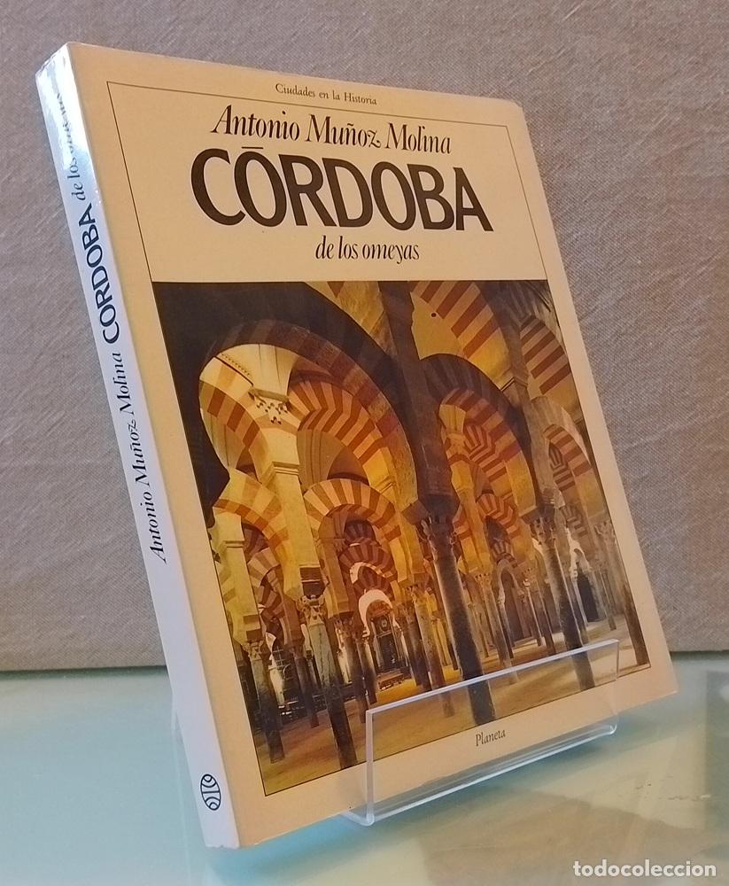 Libros: C&oacute;rdoba de los Omeyas - Antonio Mu&ntilde;oz Molina