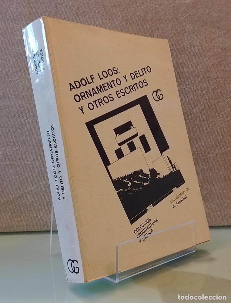 Libros: Ornamento y delito y otros escritos - Adolf Loos