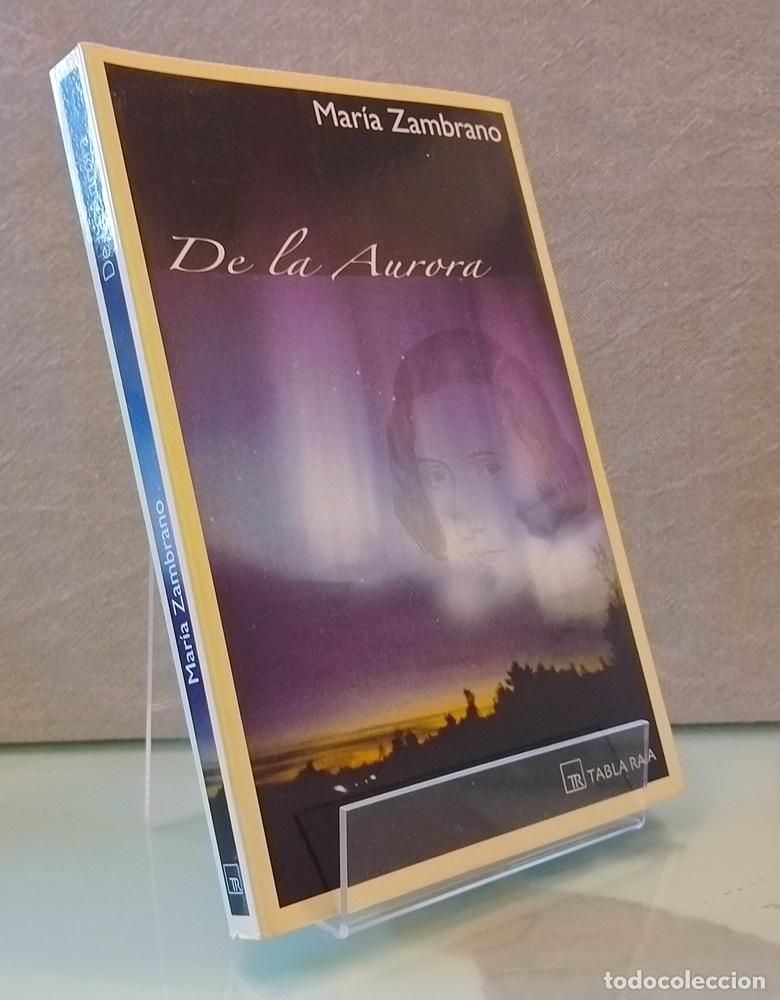 Libros: De la aurora - Mar&iacute;a Zambrano