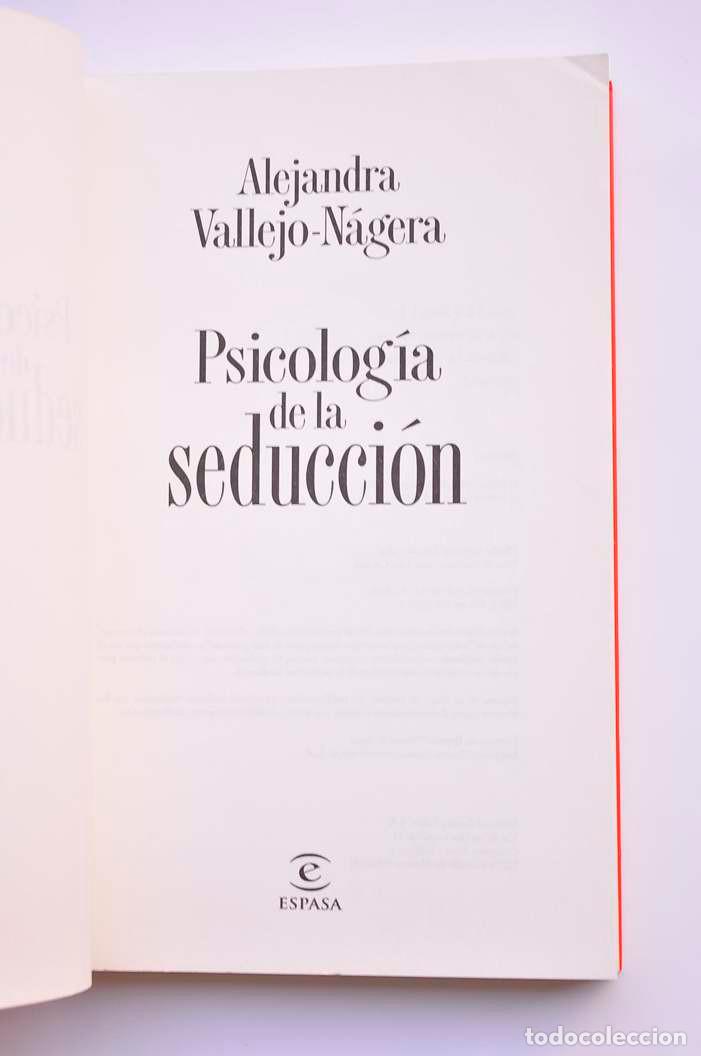 Libros: Psicolog&iacute;a de la seducci&oacute;n - VALLEJO-N&Aacute;GERA, Alejandra - Foto 2