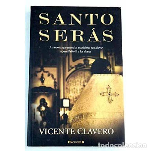 Libros: SANTO SER&Aacute;S - CLAVERO, VICENTE