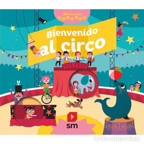 Libros: BIENVENIDO AL CIRCO - BR&Eacute;CHET, MATHILDE - Foto 1