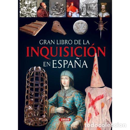 Livres: EL GRAN LIBRO DE LA INQUISICI&Oacute;N EN ESPA&Ntilde;A - AAVV