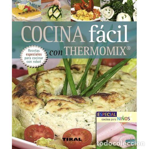 books: COCINA F&Aacute;CIL CON THERMOMIX - SERRANO, BLANCA