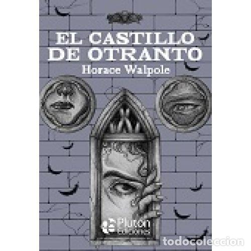 Libros: EL CASTILLO DE OTRANTO - WALPOLE, HORACE