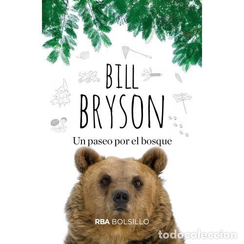 Libros: UN PASEO POR EL BOSQUE - BRYSON, BILL