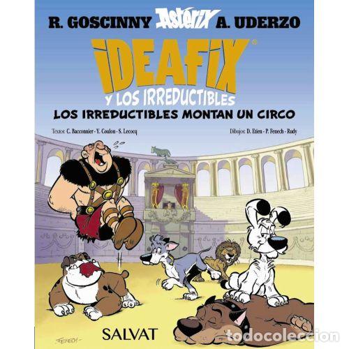 Libros: IDEAFIX Y LOS IRREDUCTIBLES 4. LOS IRREDUCTIBLES MONTAN UN CIRCO - AAVV