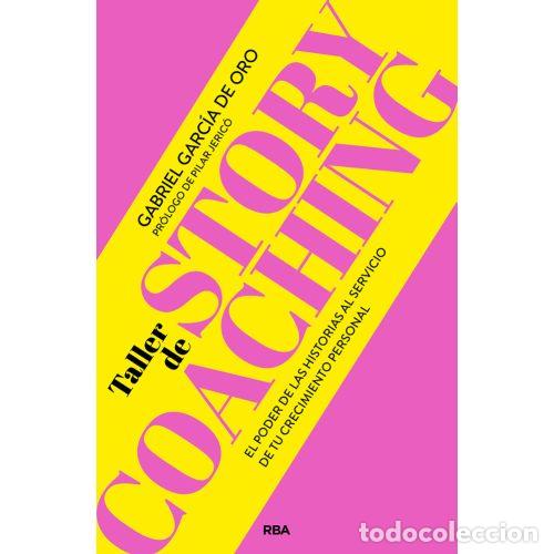 Libros: TALLER DE STORYCOACHING - GARC&Iacute;A DE ORO, GABRIEL