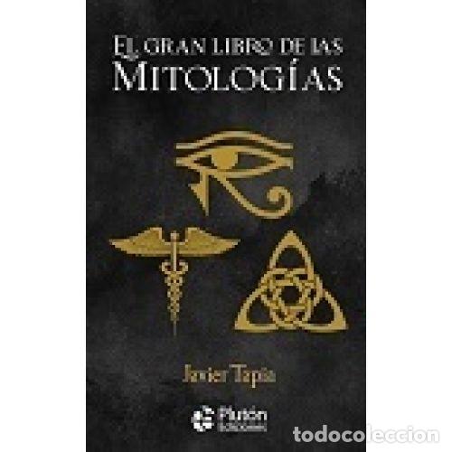 Libri di seconda mano: EL GRAN LIBRO DE LAS MITOLOG&Iacute;AS - TAPIA RODR&Iacute;GUEZ, JAVIER