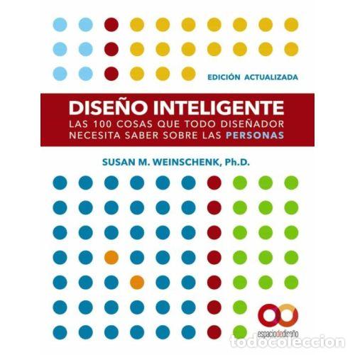 Libri di seconda mano: DISE&Ntilde;O INTELIGENTE. LAS 100 COSAS QUE TODO DISE&Ntilde;ADOR NECESITA - WEINSCHENK, SUSAN M.