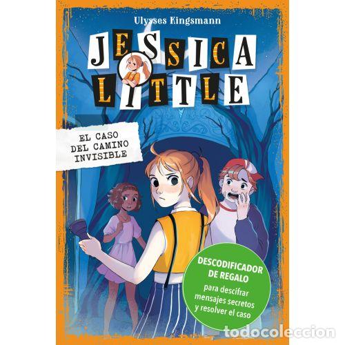 Libri di seconda mano: JESSICA LITTLE 2. EL CASO DEL CAMINO INVISIBLE - KINGSMANN, ULYSSES