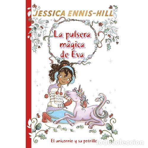 Libri di seconda mano: LA PULSERA M&Aacute;GICA DE EVA 4. EL UNICORNIO Y SU POTRILLO - ENNIS-HILL, JESSICA