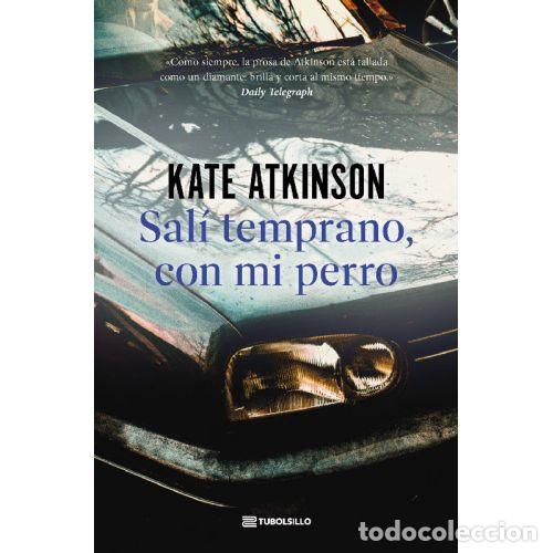 Libros: SAL&Iacute; TEMPRANO, CON MI PERRO - ATKINSON, KATE - Foto 1